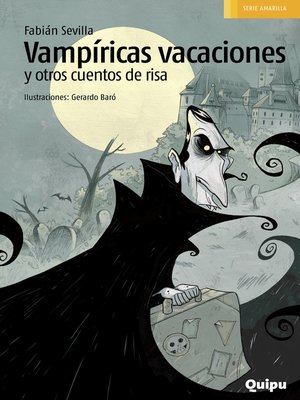 cover image of Vampíricas vacaciones y otros cuentos de risa